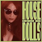 House Dolls