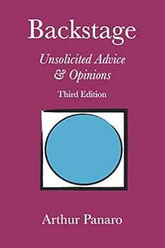 Paperback Backstage: Unsolicited Advice & Opinions Book
