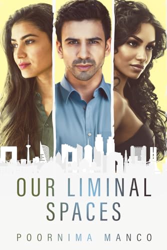 Our Liminal Spaces (The Friendship Collection)