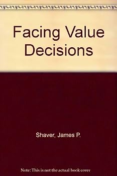 Paperback Facing Value Decisions: Rationale-Building for Teachers Book
