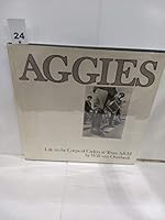 Aggies: Life in the Corps of Cadets at Texas A&M 0932012426 Book Cover