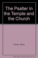 The Psalter in the Temple and the Church B0027K6DVQ Book Cover