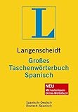  Langenscheidt Großes Taschenwörterbuch Spanisch: Spanisch-Deutsch/Deutsch-Spanisch: Spanisch-Deutsch, Deutsch-Spanisch. 130.000 Stichwörter und Wendungen (Langenscheidt Große Taschenwörterbücher)