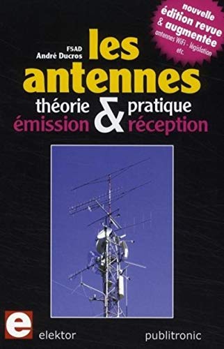 livre Les antennes : théorie et pratique: Emission etréception