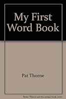My First Word Book 0590740113 Book Cover