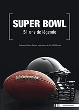 Download Super Bowl : 51 ans de légende PDF
