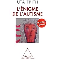 L' &Eacute;nigme de l'autisme