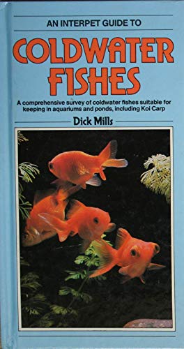 An Interpet Guide to Coldwater Fishes