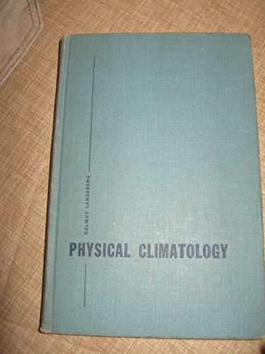 Physical climatology B0006BLL6A Book Cover