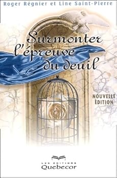 Paperback Surmonter l'épreuve du deuil [French] Book