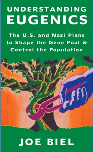 Buy Understanding Eugenics: The U.s. and Nazi Plans to Shape the Gene ...