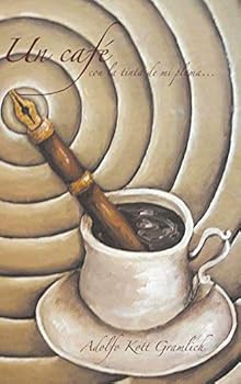 Hardcover Un café con la tinta de mi pluma [Spanish] Book