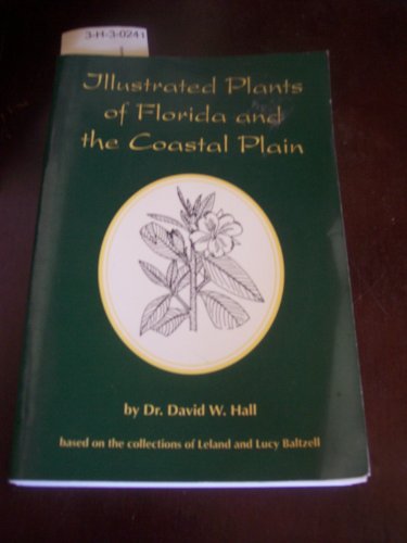 Illustrated Plants of Florida and the Coastal Plain