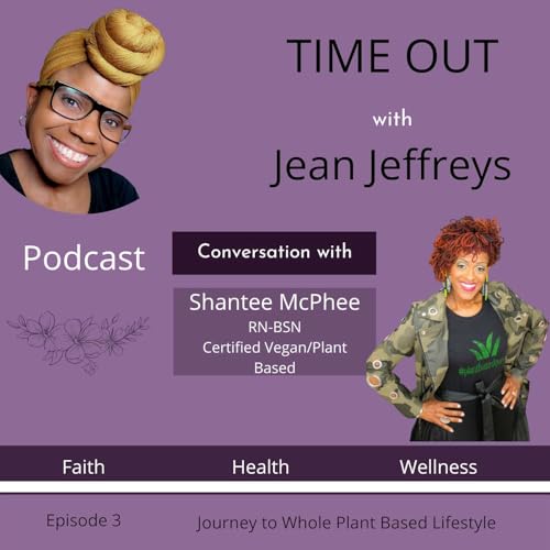 Journey to Whole Plant Based Lifestyle