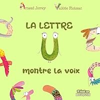 LA LETTRE U MONTRE LA VOIX 2371691410 Book Cover