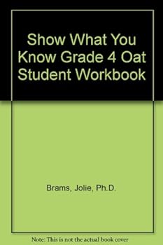 Paperback Show What You Know Grade 4 Oat Student Workbook Book