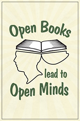 Image of Open Books Lead To Open Minds Library Poster For School Classroom Reading Decor Cool Wall Art Print Poster 12x18