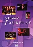 Fourplay: An Evening of Fourplay, Vol. I and II