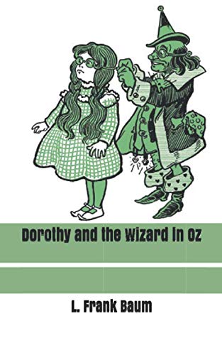 Dorothy and the Wizard in Oz