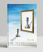 To Be or To Become By Chay Amar 1732570205 Book Cover
