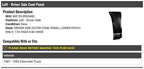 Left Driver Side Outer Cowl Panel - Lower Patch - Compatible with 1947-1955 Chevy Truck