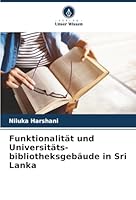 Funktionalität und Universitäts-bibliotheksgebäude in Sri Lanka (German Edition) 6203850101 Book Cover