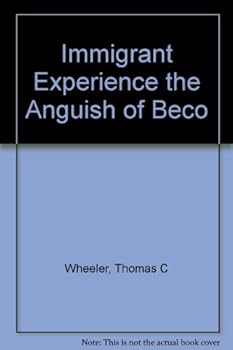 Hardcover Immigrant Experience the Anguish of Beco Book