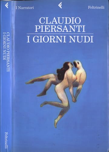 I Giorni Nudi I Giorni Nudi