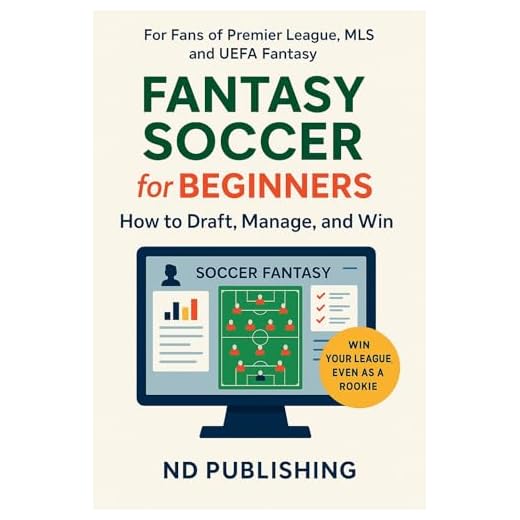 Fantasy Soccer Beginner's Guidebook