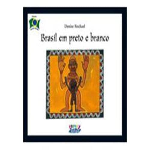 Brasil em preto e branco: