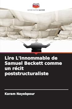 Paperback Lire L'Innommable de Samuel Beckett comme un récit poststructuraliste [French] Book