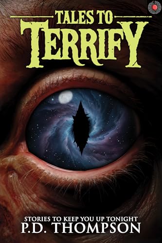 Tales to Terrify: Shadow Selves, Ancient Plagues, Interdimensional Mazes, and Other Mind-Bending Labyrinths