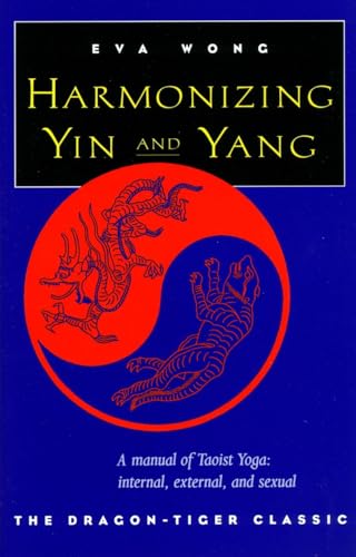 Harmonizing Yin and Yang: The Dragon-Tiger Classic