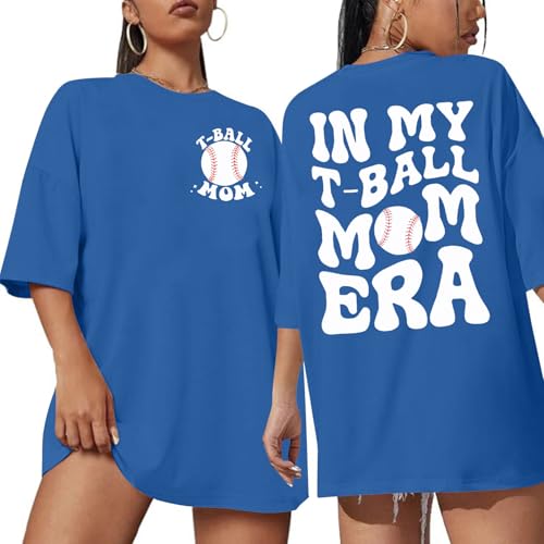 Oversized Baseball Shirt for Women in My T Ball Mom T Shirt Baseball Team Tee T Ball Mom Crewneck Graphic Tops