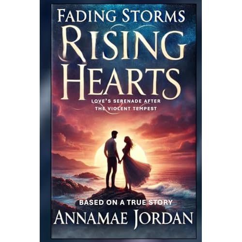 Fading Storms Rising Hearts: Love’s serenade after the violent tempest