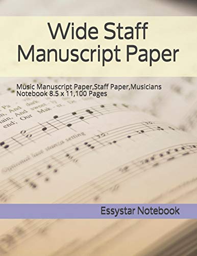 Wide Staff Manuscript Paper: Music Manuscript Paper,Staff Paper,Musicians Notebook 8.5 x 11,100 Pages image 3
