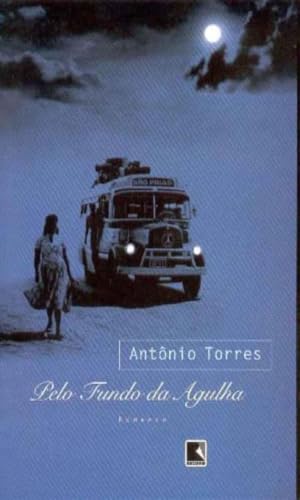 PELO FUNDO DA AGULHA: