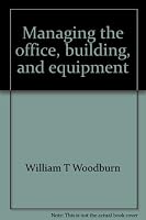 Managing the office, building, and equipment 0570080355 Book Cover