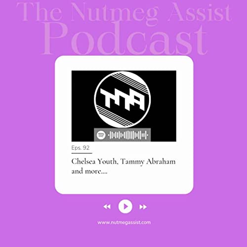 Chelsea Youth, Tammy Abraham & more with Orlando Ashton
