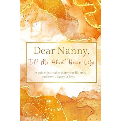 Dear Nanny, Tell Me About Your Life