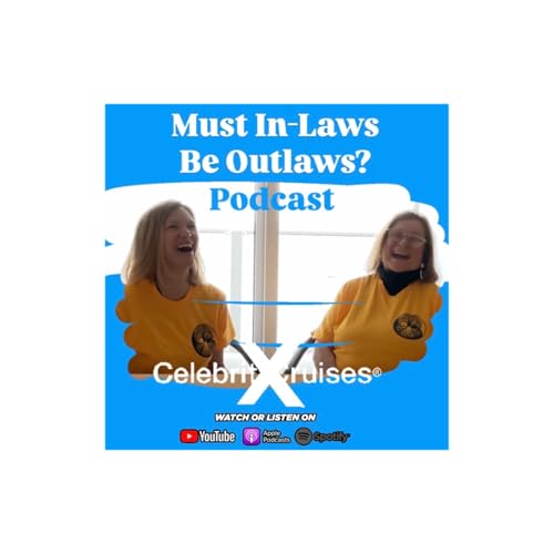Navigating Family Vacations... Must In-Laws Be Outlaws Go on a Cruise