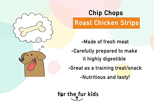 For The Fur Kids Chip Chops Chicken Dog Treats (Roast Chicken Strips, Pack Of 2), All Life Stages