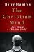 The Christian Mind: How Should a Christian Think?