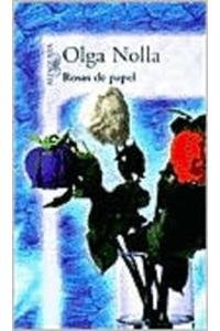 Rosas De Papel/paper Roses (Spanish Edition) [Spanish] 9681909569 Book Cover