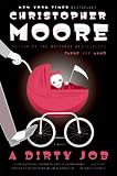 A Dirty Job [DIRTY JOB] [Paperback]