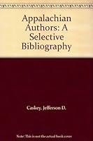 Appalachian Authors: A Selective Bibliography 0933951353 Book Cover