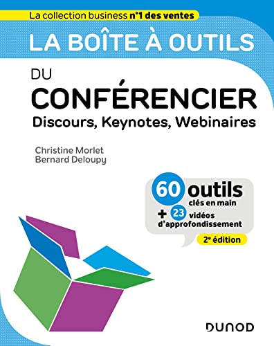 La boîte à outils du Conférencier - 2e éd.: Discours, Keynotes, Webinaires