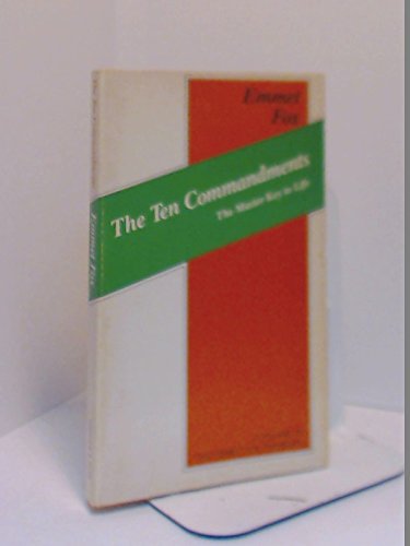 The Ten Commandments - The Master Key to Life B000HKXXM0 Book Cover