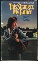 This Stranger, My Father 038070739X Book Cover