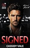 Signed (Will You Marry Me Book 1)